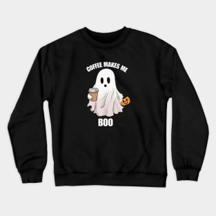 Ghost Coffee Halloween Funny Shirt Boo T-Shirt Boo Crewneck Sweatshirt